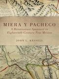 Kessell's book on Miera y Pacheco wins best non-fiction prize