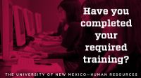 Deadline for University-wide mandatory training quickly approaching