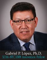 Gabriel  López to receive 2016 STC.UNM Innovation Fellow Award