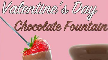Chocolate fountain on tap for Valentine's Day