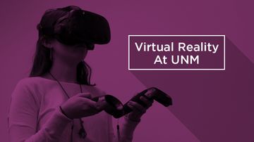 Virtual reality at UNM opens new doors of collaboration and research