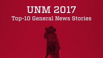 UNM's 2017 top-10 general news stories