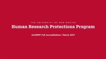 UNM Human Research Protections Program receives full AAHRPP accreditation