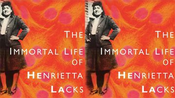 HSC Book Club to discuss 'Immortal Life of Henrietta Lacks' 
