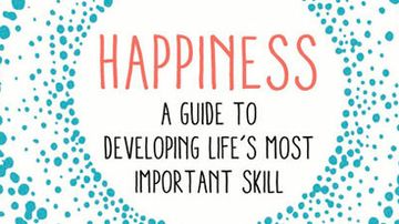 HSC Book Club features 'Happiness: A Guide to Developing Life’s Most Important Skills'
