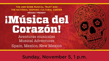 UNM Robb Musical Trust, NHCC presents 'Musica Del Corazon'