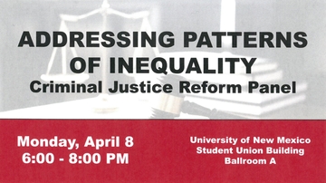 Addressing Patterns of Inequality: Criminal Justice Reform Panel on April 8