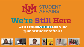 UNM Student Affairs highlights students in new 'We’re Still Here' series