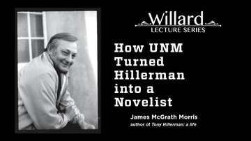 Willard Lecture Series: How UNM turned Hillerman into a Novelist