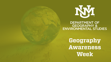UNM hosts events for Geography Awareness Week