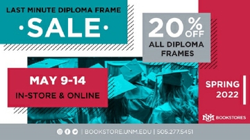 UNM Bookstores featuring Last Minute Diploma Frame Sale 