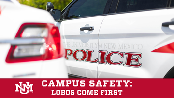 Campus Safety: Lobos Come First