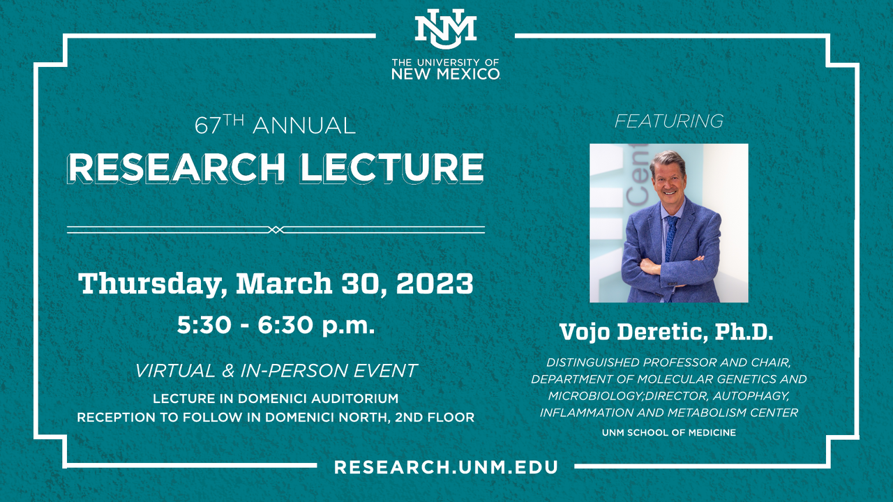 UNM 67th Annual Research Lecture