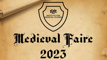 UNM’s Institute for Medieval Studies hosts inaugural Medieval Times Faire 2023