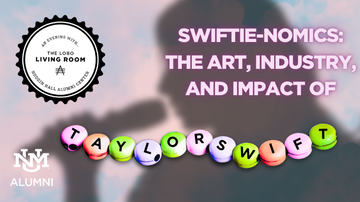 UNM Alumni hosts first Lobo Living Room with 'Swiftie-nomics: The art, industry and impact of Taylor Swift' 