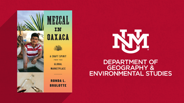 UNM professor publishes new book on mezcal’s rise in global markets