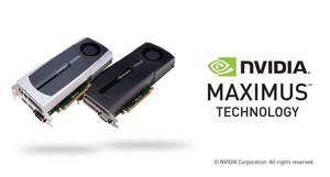 NVIDIA Maximus technology (Quadro+Tesla)