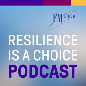 Latest FM Global podcast sheds light on what the Texas power blackouts can teach businesses about resilience 