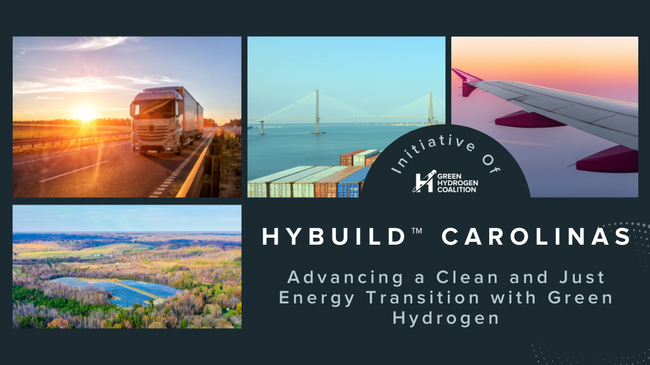 Green Hydrogen Coalition Announces HyBuildTM Carolinas, An Initiative to Accelerate an Inclusive Clean Energy Transition in North and South Carolina 
