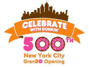 Dunkin’ Donuts Celebrates the GranDD Opening of the 500th New York City Dunkin’ Donuts Restaurant