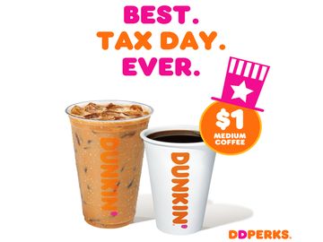 Relieve Tax Day Tension with $1 Medium Hot or Iced Coffee from Dunkin’