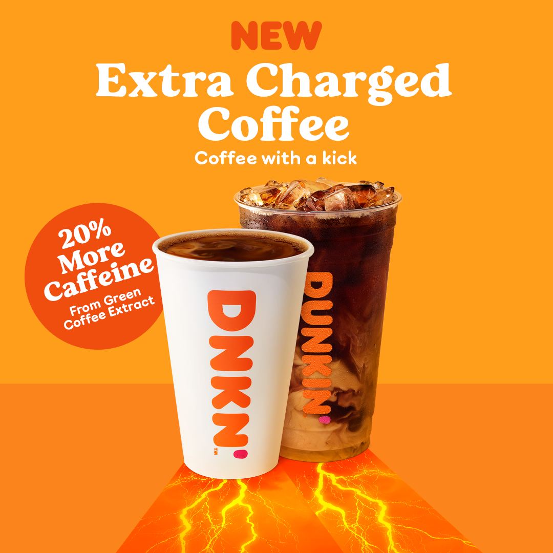 The Story Behind Dunkin’s Extra Charged Coffee