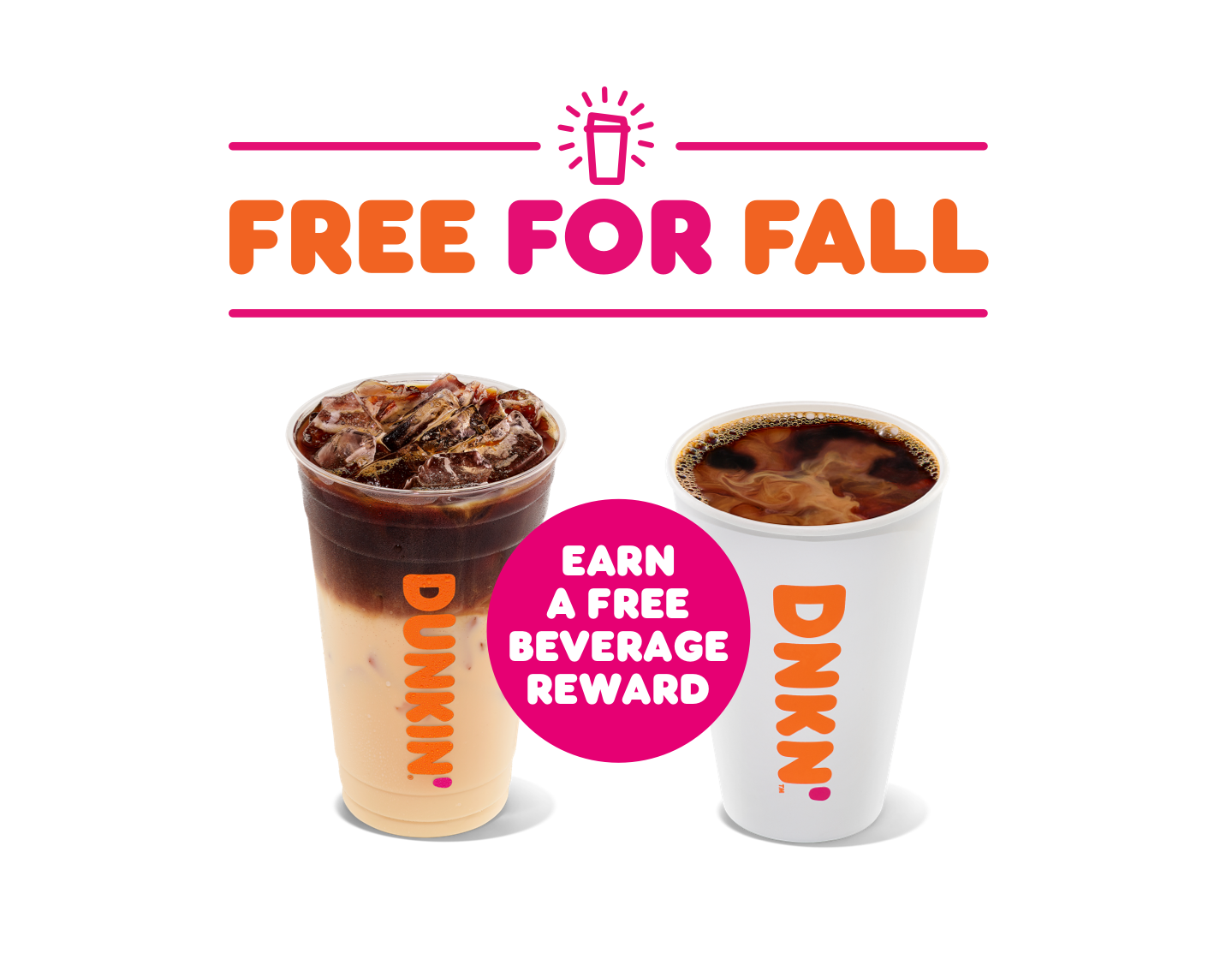 Free for Fall at Dunkin’ to Receive a FREE Beverage Reward
