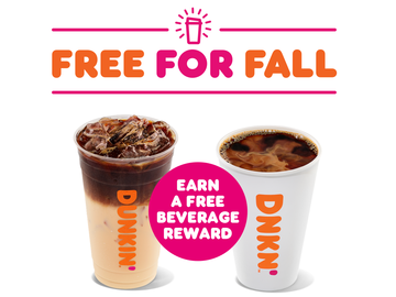 Free for Fall at Dunkin’ to Receive a FREE Beverage Reward