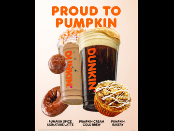 Proud to Pumpkin at Dunkin’: Introducing Smooth Pumpkin Sippin’, Limited-Time Bakery Line-Up and Brand-New Dunkin’ Refresher