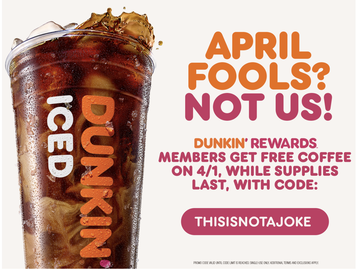 No Joke: Dunkin’® is Giving Away One Million Free Coffees This April Fools' Day 