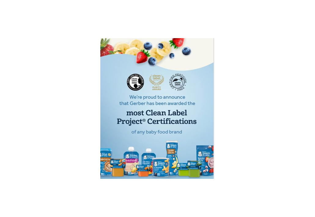 Gerber Announces Clean Label Project Certifications of Now More Than 80 Products, the Most of Any Baby Food Brand