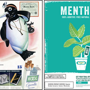 Examples of tobacco industry marketing menthol tobacco cigarettes as safer, healthy or natural, all known as greenwashing.​