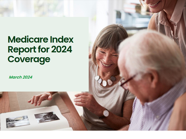 eHealth’s Seventh Annual Medicare Index Report Shines a Light on Costs and Plan Selection Trends